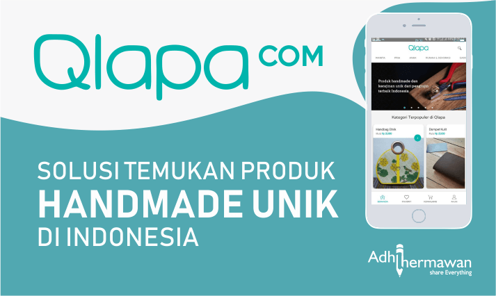 Qlapa.com Solusi Temukan Produk Handmade Unik di Indonesia